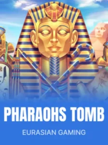Pharaoh’s Tomb